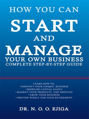 cover image of How You Can Start and Manage Your Own Business